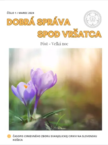 Dobrá správa spod Vršatca Pôst - Veľká noc 2024