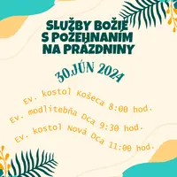 Služby Božie s požehnaním na prázdniny 30.6.2024